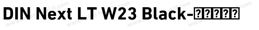 DIN Next LT W23 Black字体转换